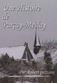 Une Histoire de Parcay-Meslay